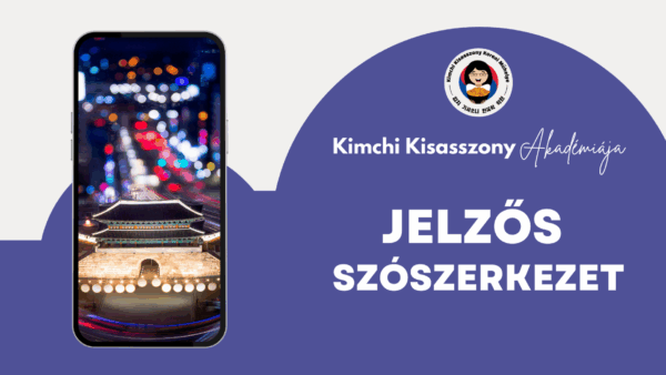 [Kurzus] Jelzős szószerkezet
