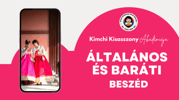 [Kurzus] Általános és baráti beszéd